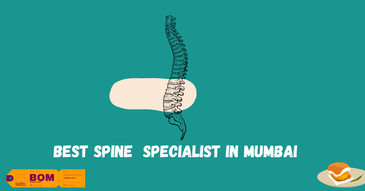 Top Spine Specialist in Mumbai